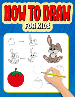 How To Draw Book for Kids: A Simple Step-by-Step Guide to Drawing Cute and Amazing Things Paperback